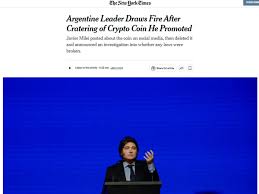 El escándalo de Javier Milei y la criptomoneda $LIBRA llegó a The New York Times: una «tormenta política» y la comparación con Donald&nbsp;Trump