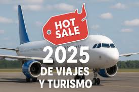 Hot Sale 2025: vuela la demanda de viajes al exterior con pagos en dólares y más cuotas tras el fin del&nbsp;cepo